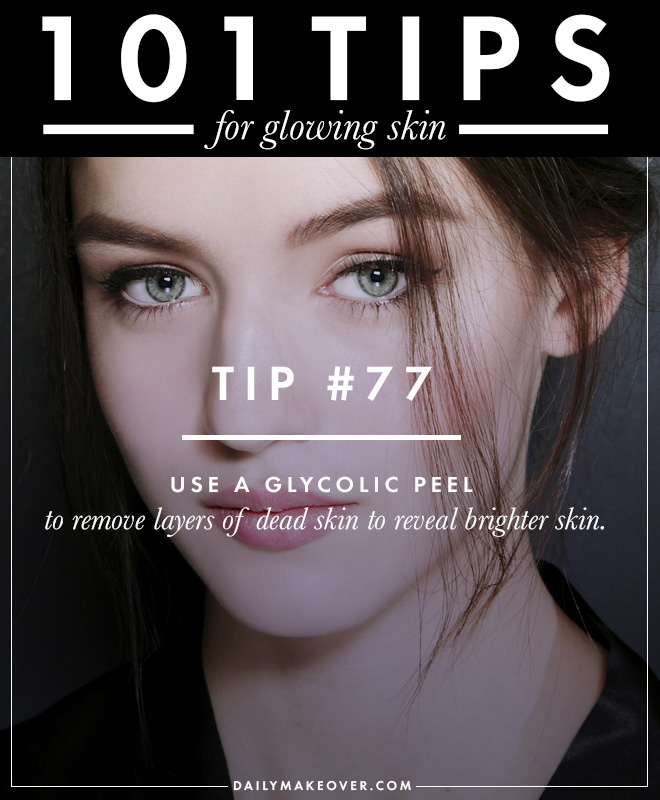 101 tips 77 101 Tips for Glowing Skin